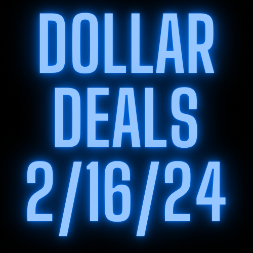 ALL DOLLAR DEALS 2/16/24