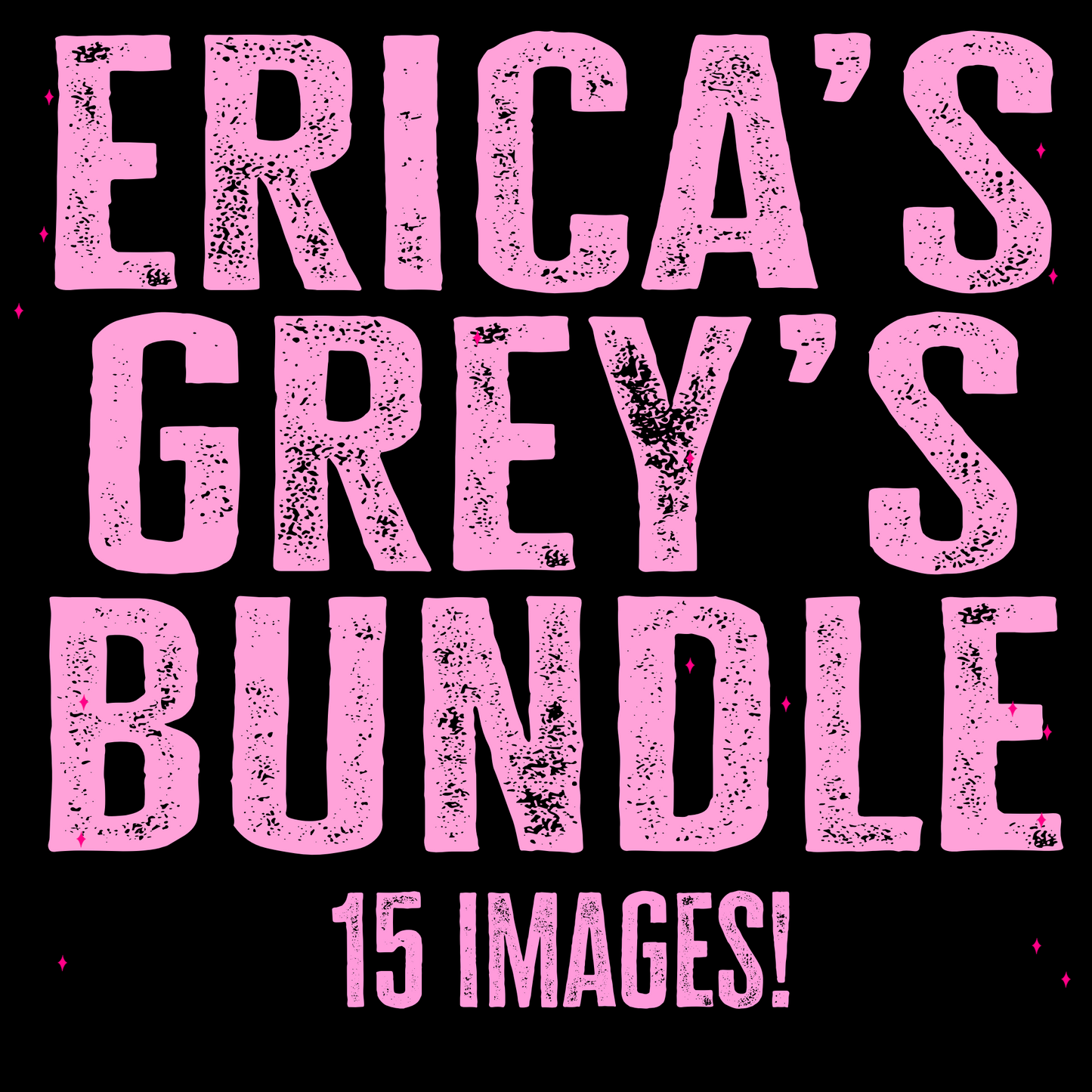 Erica’s Greys Bundle